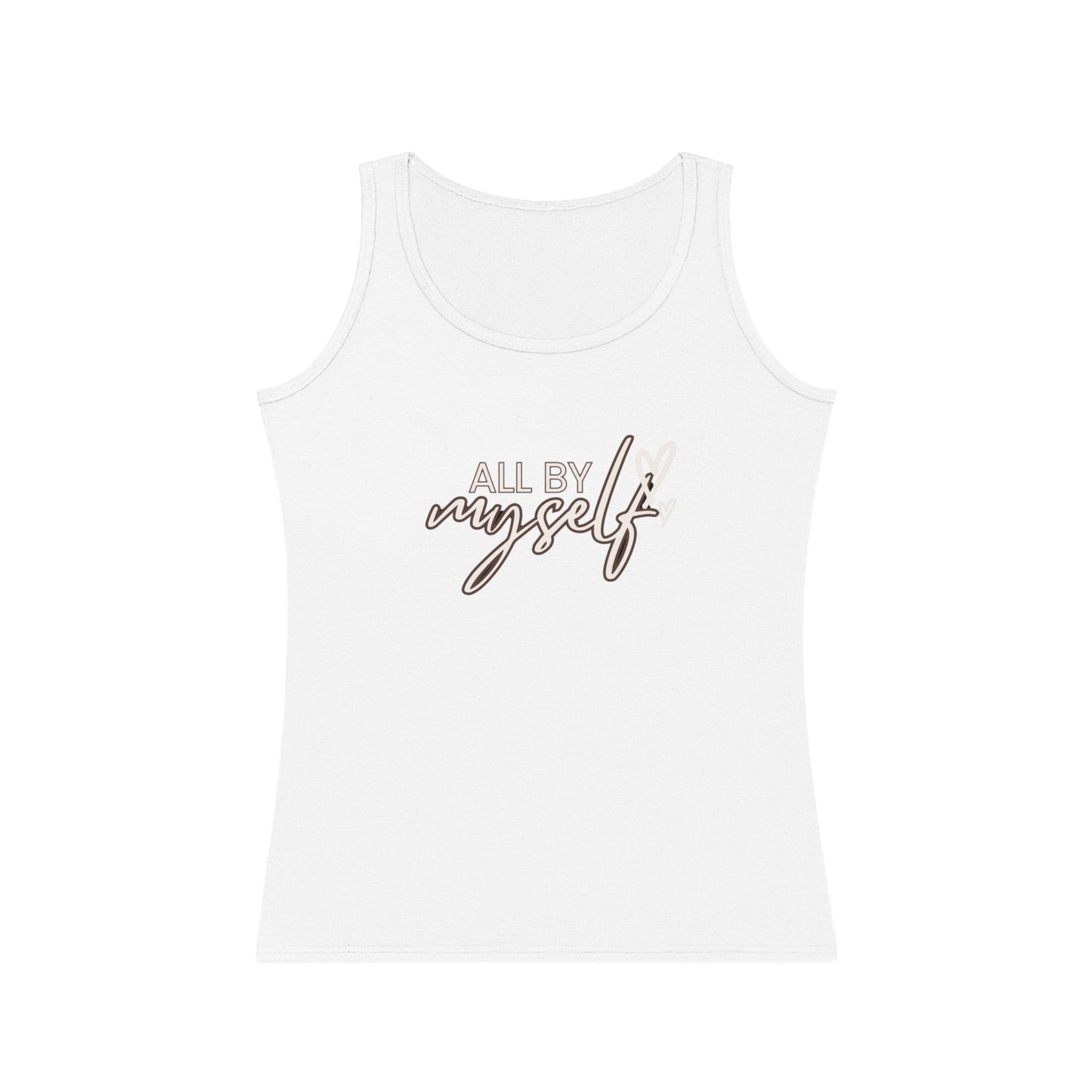 Empowering Women's Tank Top - 'All By Myself' Inspirational Design