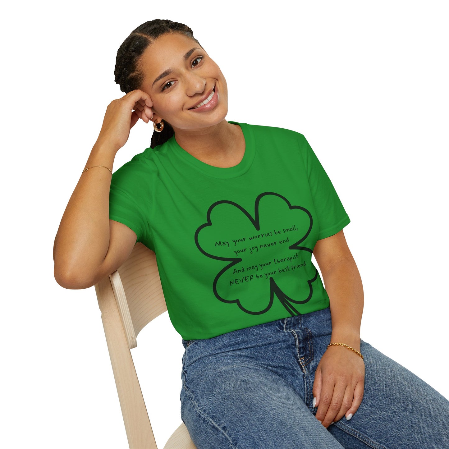 Clover Quote Green T-Shirt - Perfect for St. Patrick's Day & Mental Health Awareness