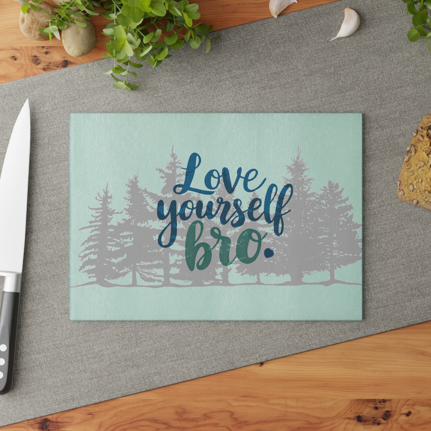 Inspirational Glass Cutting Board - "Love Yourself Bro" Nature Design