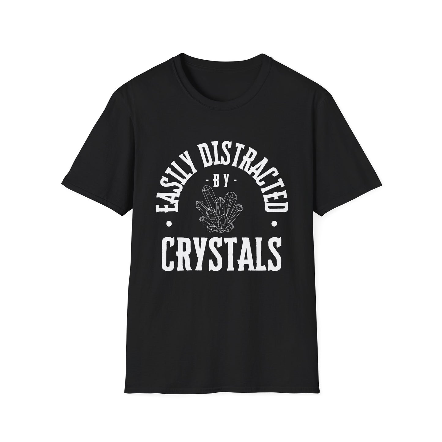 Easily Distracted by Crystals T-Shirt, Unisex Softstyle Tee, Gift for Crystal Lovers, Boho Fashion, Cute Quartz Apparel