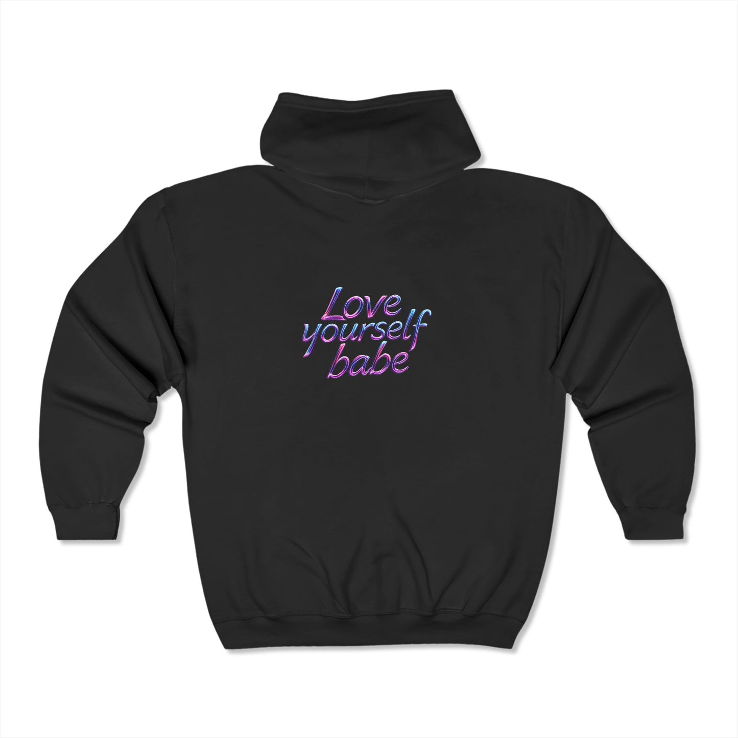 Love Yourself Babe Full Zip Hoodie - Unisex Heavy Blend Sweatshirt for Comfort and Self-Love