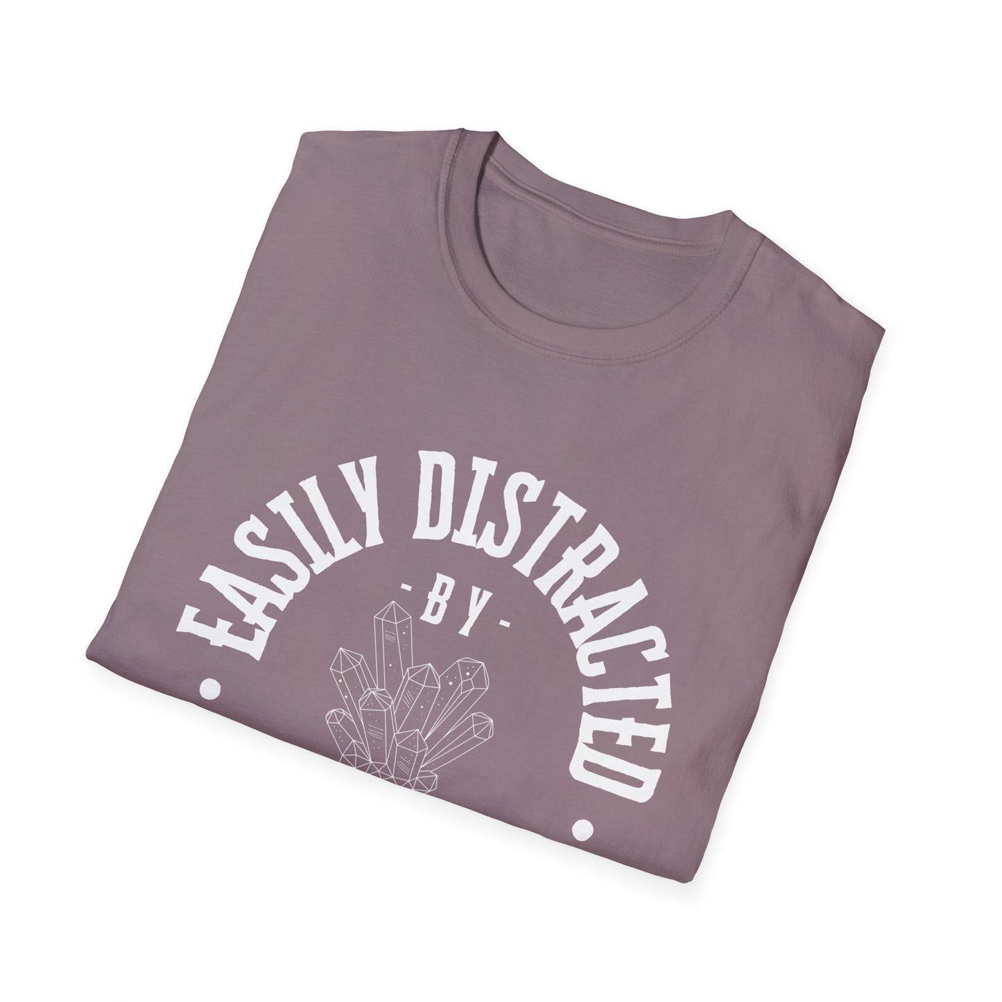Easily Distracted by Crystals T-Shirt, Unisex Softstyle Tee, Gift for Crystal Lovers, Boho Fashion, Cute Quartz Apparel